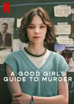 A good girls guide to murder